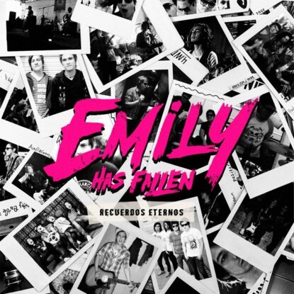 Emily Has Fallen Recuerdos Eternos